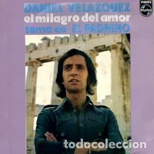 Disques de vinyle: Daniel Velazquez &ndash; El Milagro Del Amor (Vinyl, Philips 60 29 151)