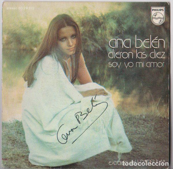 Disques de vinyle: Ana Bel&eacute;n &ndash; Dieron Las Diez / Soy Yo Mi Amor (Vinyl, Philips 60 29 212)