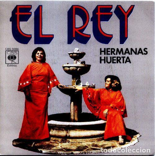 Vinyl-Schallplatten: Hermanas Huerta &ndash; El Rey (Vinyl, CBS CBS 3086)