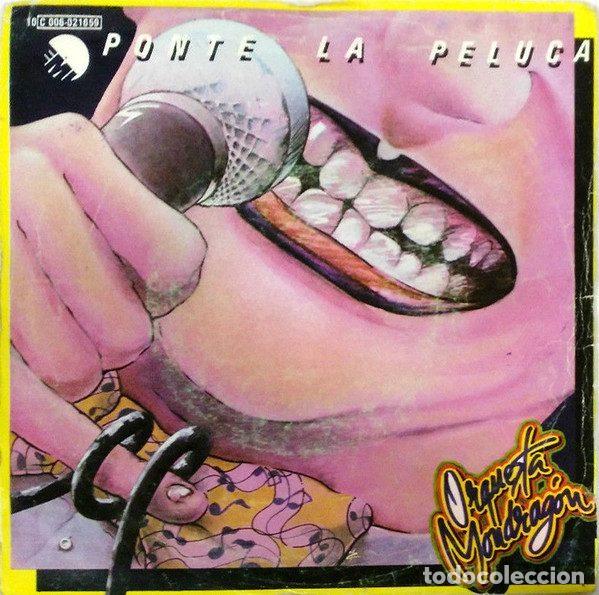 Discos de vinil: Orquesta Mondrag&oacute;n &ndash; Ponte La Peluca (Vinyl, EMI 10C 006-021.659)