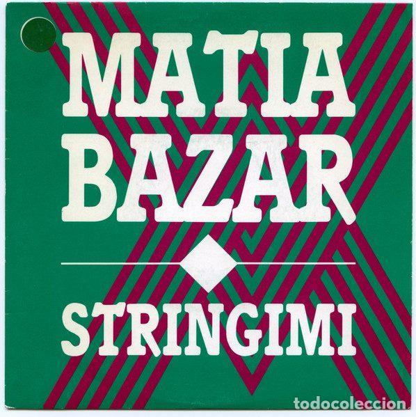 Discos de vinil: Matia Bazar &ndash; Stringimi (Vinyl, WEA 1.163)