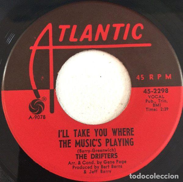 Discos de vinilo: The Drifters &ndash; I'll Take You Where The Music's Playing (Vinyl, Atlantic 45-2298)