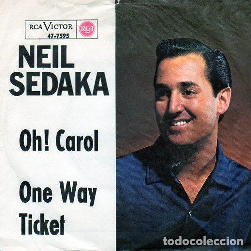 Dischi in vinile: Neil Sedaka &ndash; Oh! Carol (Vinyl, RCA Victor 47-7595)
