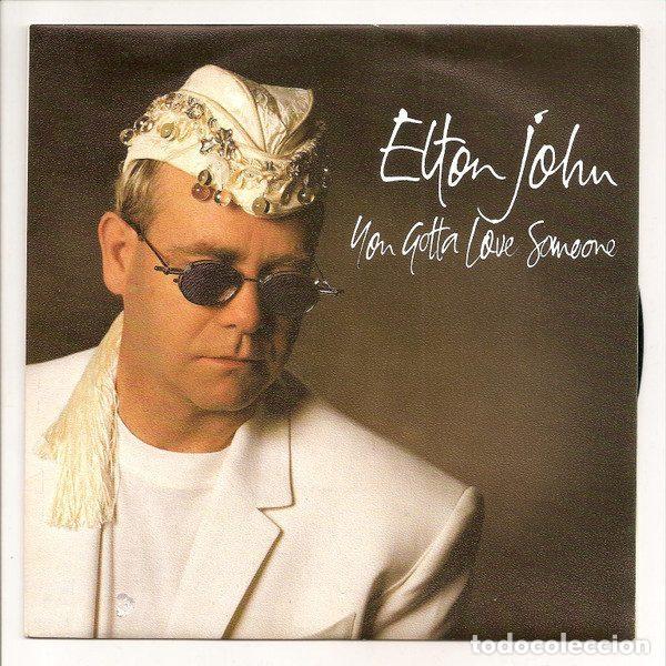 Disques de vinyle: Elton John &ndash; You Gotta Love Someone (Vinyl, The Rocket Record Company 878 424-7)