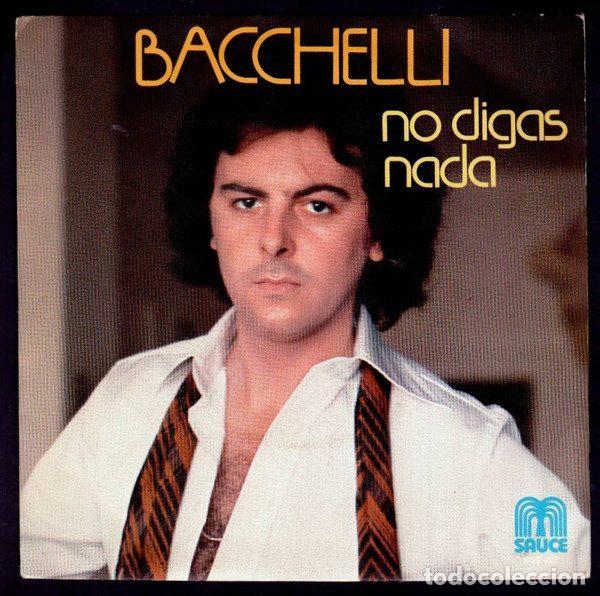 Disques de vinyle: Bacchelli &ndash; No Digas Nada (Vinyl, Sauce 00-044)
