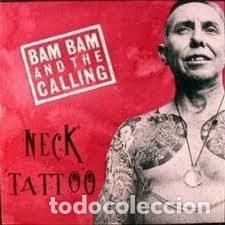 Vinyl records: Bam Bam & The Calling &ndash; Neck Tattoo (Vinyl, Great Records GREAT 02T)