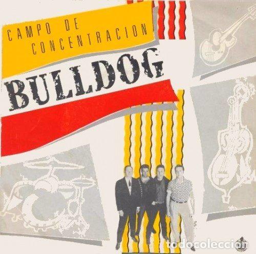 Dischi in vinile: Bulldog &ndash; Campo De Concentracion (Vinyl, Hispavox 445 235)