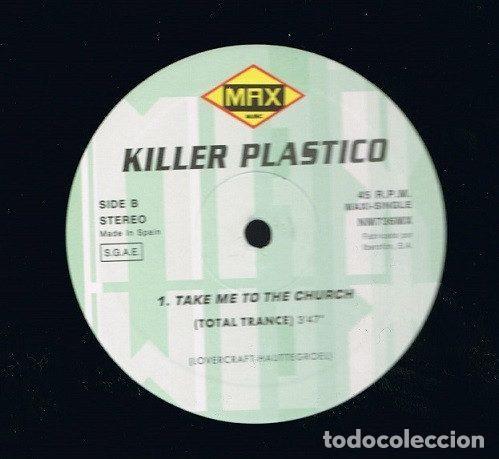 Vinyl records: Killer Plastico &ndash; Take Me To The Church (Vinyl, Max Music NM 736 MX)
