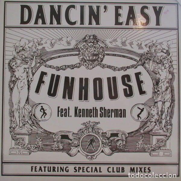 Discos de vinil: Funhouse Feat. Kenneth Sherman &ndash; Dancin' Easy (Vinyl, Max Music NM788MX)