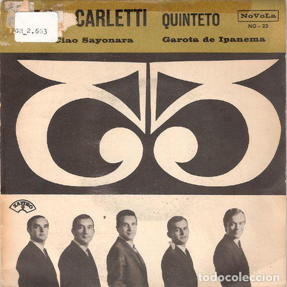 Dischi in vinile: Filippo Carletti Quinteto &ndash; Ciao Sayonara / Garota De Ipanema (Vinyl, Novola NO-23)