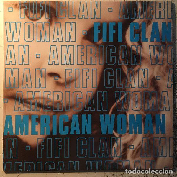 Disques de vinyle: Fifi Clan &ndash; American Woman (Vinyl, Lib&eacute;lula Records M-059)