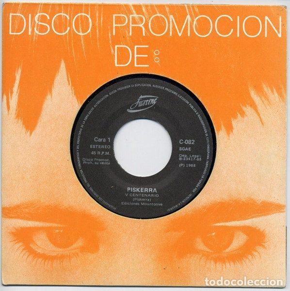 Dischi in vinile: Piskerra &ndash; V Centenario / Es Mas Rapido (Vinyl, Justine C-082)