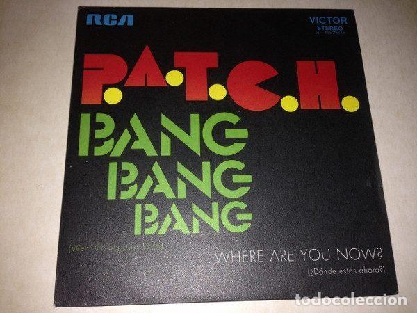 Dischi in vinile: P.A.T.C.H. &ndash; Bang Bang Bang / Where Are You Now? (Vinyl, RCA Victor 3 10760)