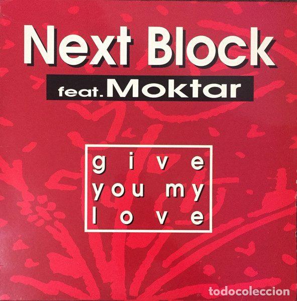 Disques de vinyle: Next Block Feat. Moktar &ndash; Give You My Love (Vinyl, X-Energy Records X-12156)