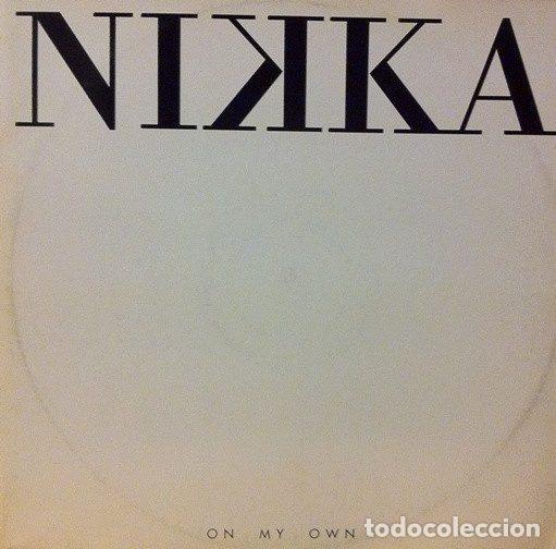 Disques de vinyle: Nikka &ndash; On My Own (Vinyl, Reflex Records RFX 197)