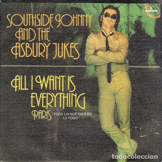 Vinyl records: Southside Johnny And The Asbury Jukes &ndash; All I Want Is Everything = Todo Lo Que Quiero Es Todo...