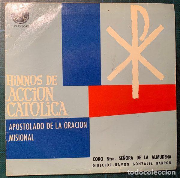 Discos de vinilo: Coro De Nuestra Se&ntilde;ora De La Almudena &ndash; Himnos de Accion Catolica / Apostolado De La Oracion...