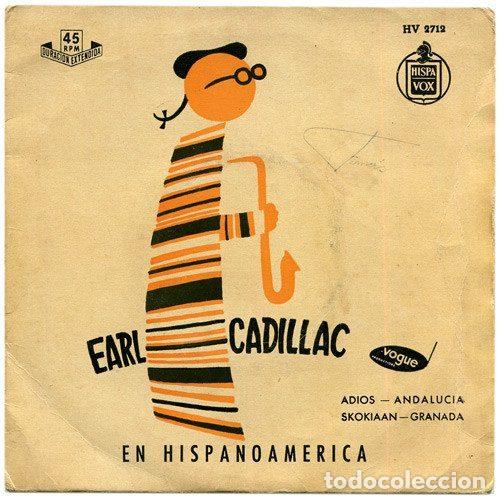 Disques de vinyle: Earl Cadillac Su Saxofon y Su Orquesta &ndash; En Hispanoam&eacute;rica (Vinyl, Vogue Productions HV 2712)