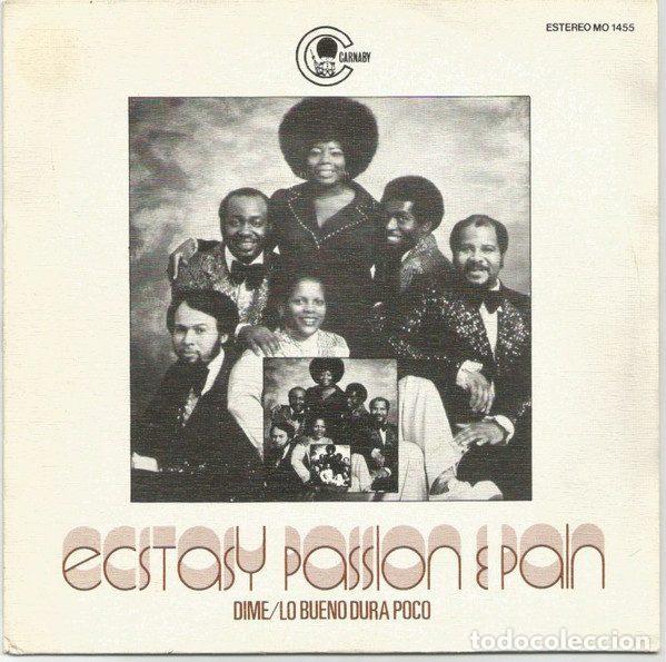 Vinyl records: Ecstasy Passion & Pain &ndash; Dime / Lo Bueno Dura Poco (Vinyl, Carnaby MO 1455)