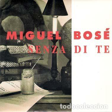 Discos de vinil: Miguel Bos&eacute; &ndash; Senza Di Te (Vinyl, WEA 1347)
