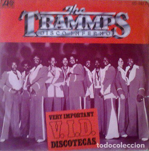 Dischi in vinile: The Trammps &ndash; Disco Inferno (Vinyl, Atlantic 45-1477)