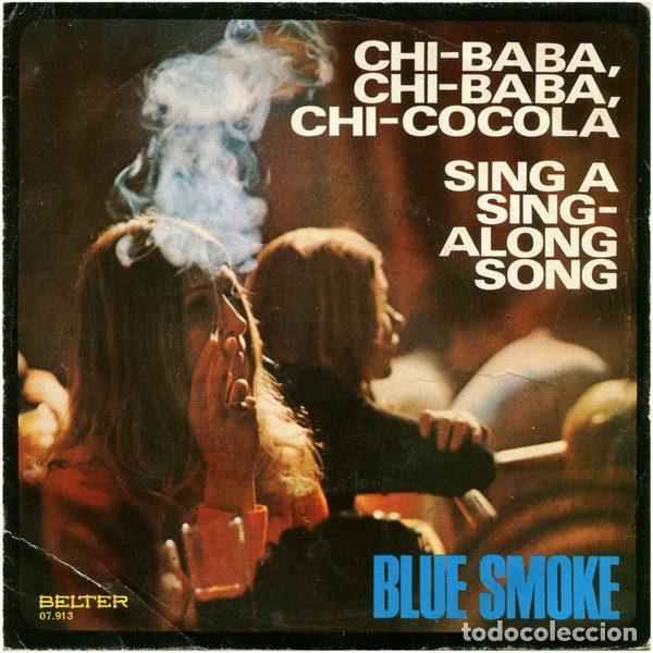 Vinyl records: Blue Smoke &ndash; Chi-Baba, Chi-Baba, Chi-Cocola / Sing A Sing-Along Song (Vinyl, Belter 07.913)