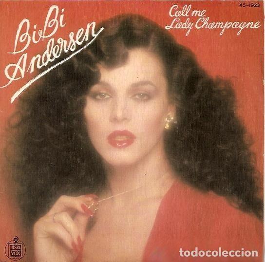 Dischi in vinile: Bibi Andersen &ndash; Call Me Lady Champagne (Vinyl, Hispavox 45-1923)