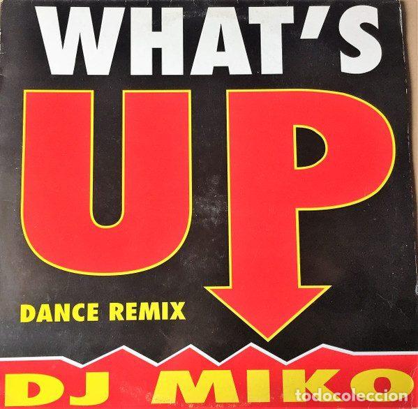 Disques de vinyle: DJ Miko &ndash; What's Up (Dance Remix) (Vinyl, Max Music NM765MX)