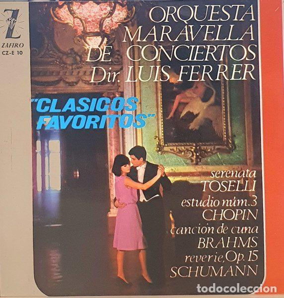 Disques de vinyle: Orquesta Maravella De Conciertos, Dir. Luis Ferrer &ndash; Cl&aacute;sicos Favoritos (Vinyl, Zafiro CZ-E 10)