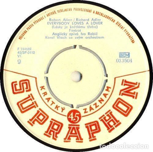 Discos de vinil: Ivo Robič &ndash; Everybody Loves A Lover / Ebb Tide (Vinyl, Supraphon 013504)