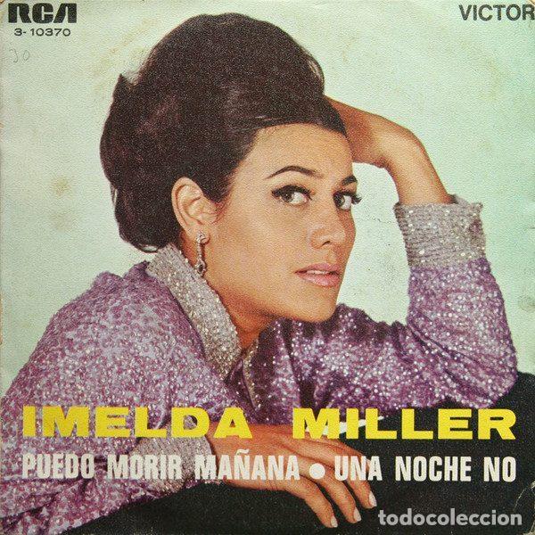 Disques de vinyle: Imelda Miller &ndash; Puedo Morir Ma&ntilde;ana (Vinyl, RCA Victor 3-10370)