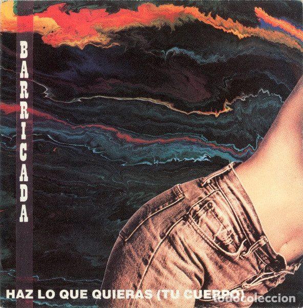 Discos de vinilo: Barricada &ndash; Haz Lo Que Quieras (Tu Cuerpo) (Vinyl, Mercury 866 422-7)