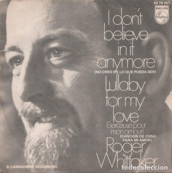 Vinyl-Schallplatten: Roger Whittaker &ndash; I Don't Believe In If Anymore / Lullaby For My Love (Vinyl, Philips 60 79 001)