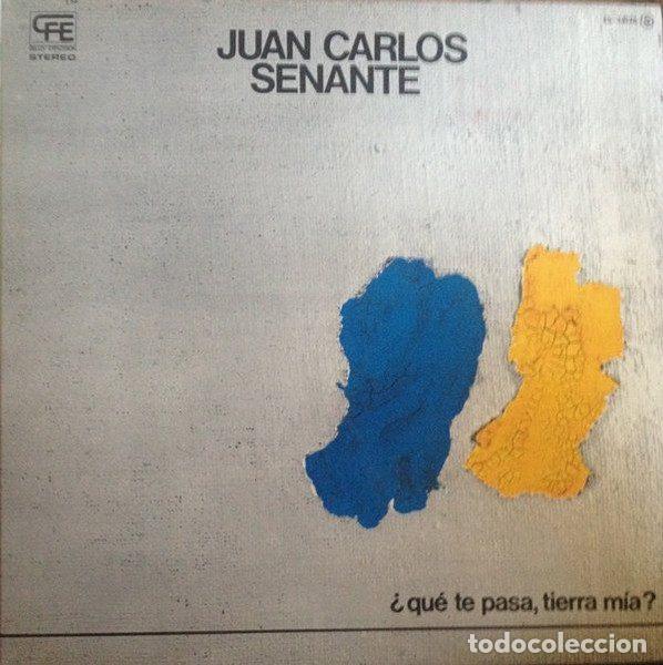 Vinyl-Schallplatten: Juan Carlos Senante &ndash; &iquest;Qu&eacute; Te Pasa, Tierra M&iacute;a? (Vinyl, Explosi&oacute;n ES - 34126)
