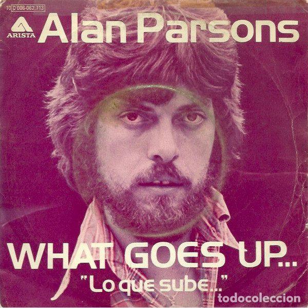 Vinyl records: Alan Parsons &ndash; What Goes Up... &rdquo;Lo Que Sube...&rdquo; (Vinyl, Arista 10 C 006-062.713)