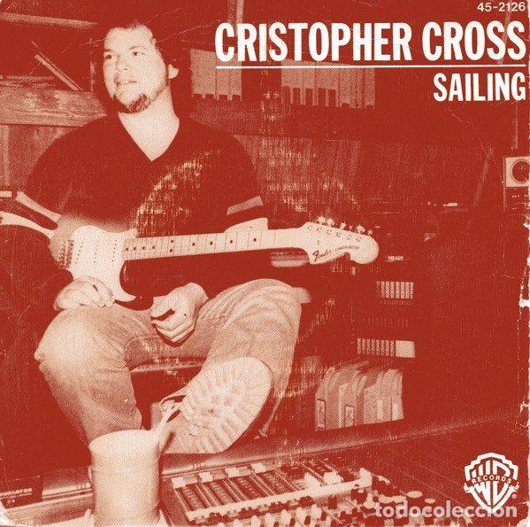 Discos de vinilo: Christopher Cross &ndash; Sailing (Vinyl, Warner Bros. Records 45-2126)