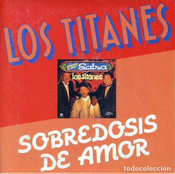 Discos de vinil: Los Titanes &ndash; Sobredosis De Amor (Vinyl, Fonomusic 03.3725)