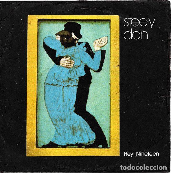 Discos de vinilo: Steely Dan &ndash; Hey Nineteen (Vinyl, MCA Records A-102677) - Foto 1
