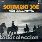 Disques de vinyle: Hugo De Los Montes &ndash; Solitario Joe / Autumn Rain (Vinyl, Biram 6109 127)