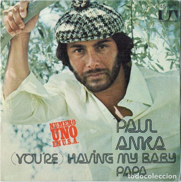 Dischi in vinile: Paul Anka &ndash; (You're) Having My Baby / Papa (Vinyl, United Artists Records 45-1112)