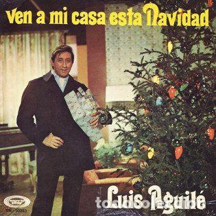 Vinyl-Schallplatten: Luis Aguil&eacute; &ndash; Ven A Mi Casa Esta Navidad (Vinyl, Movieplay SN-20.283)