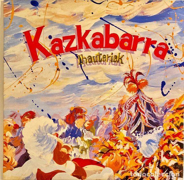 Disques de vinyle: Kazkabarra &ndash; Ihauteriak (Vinyl, Elkar ELK-114)
