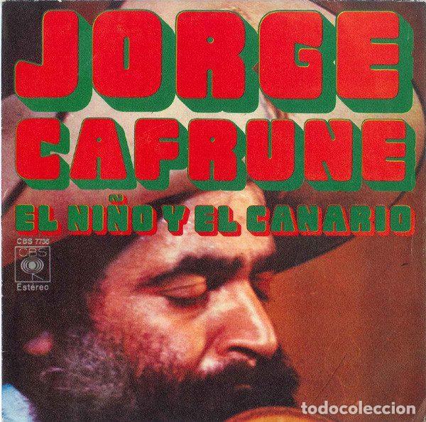 Disques de vinyle: Jorge Cafrune &ndash; El Ni&ntilde;o Y El Canario (Vinyl, CBS CBS 7736)