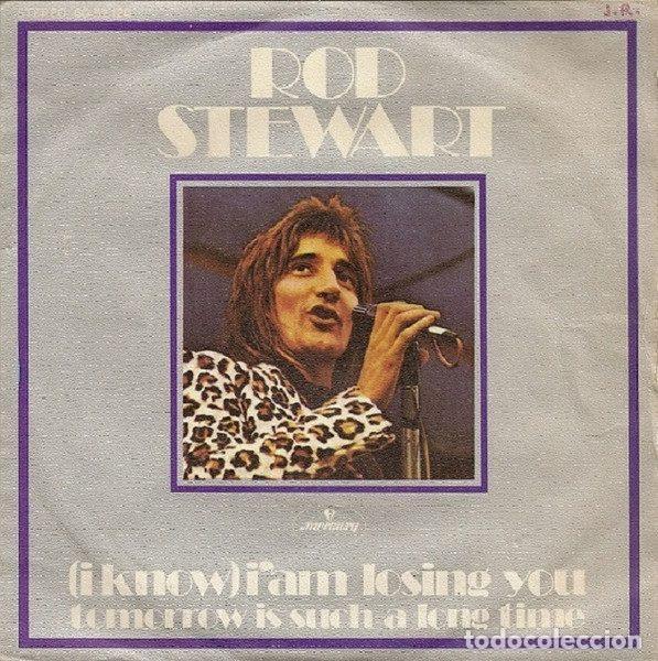 Discos de vinilo: Rod Stewart &ndash; (I Know) I'Am Losing You (Vinyl, Mercury 6052 126)