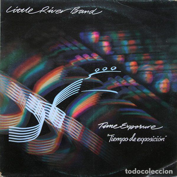 Dischi in vinile: Little River Band &ndash; Time Exposure (Tiempo De Exposici&oacute;n) (Vinyl, Capitol Records 10C 064-400.042)