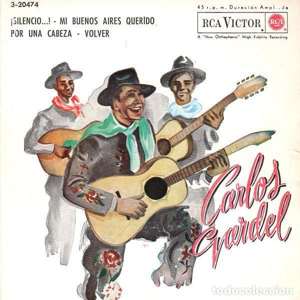 Discos de vinilo: Carlos Gardel &ndash; &iexcl;Silencio...! / Mi Buenos Aires Querido / Por Una Cabeza / Volver (Vinyl, RCA...