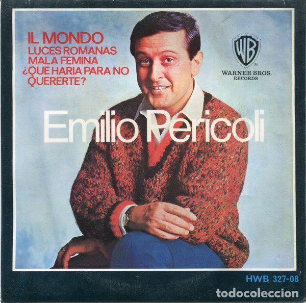 Disques de vinyle: Emilio Pericoli &ndash; Il Mondo (Vinyl, Hispavox HWB 327-08)