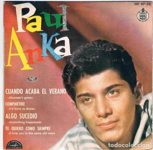 Vinyl records: Paul Anka &ndash; Cuando Acaba El Verano (Vinyl, Hispavox HP 97-33)