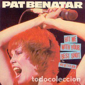 Vinyl records: Pat Benatar &ndash; Hit Me With Your Best Shot / You Better Run (Vinyl, Chrysalis CHS-2452)