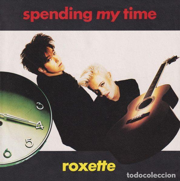 Vinyl records: Roxette &ndash; Spending My Time (Vinyl, EMI 1C 006-13 6411 7)